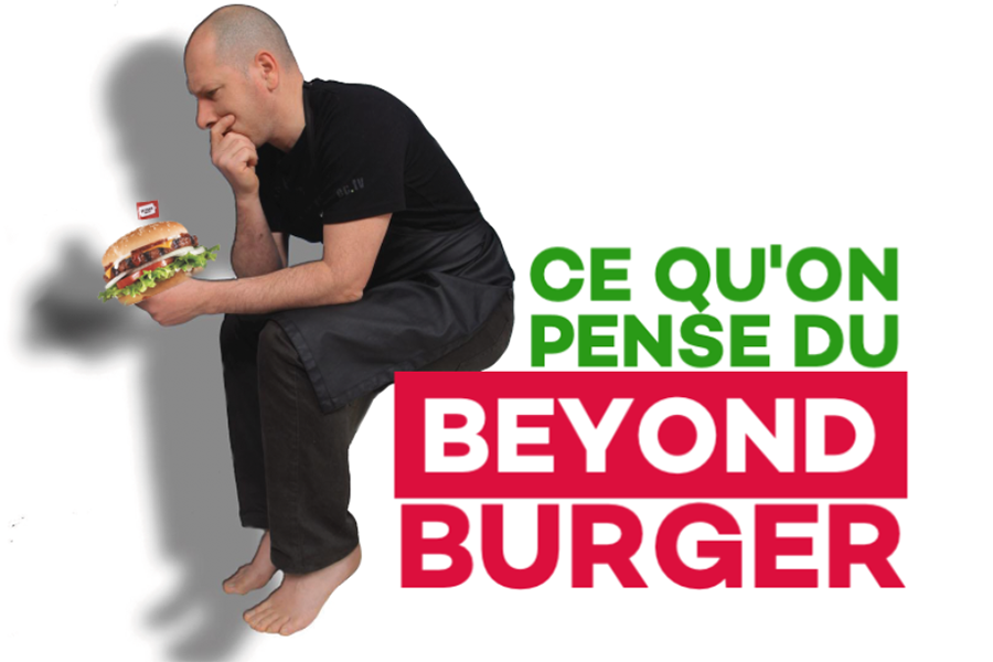 Ce qu'on pense du Beyond Burger