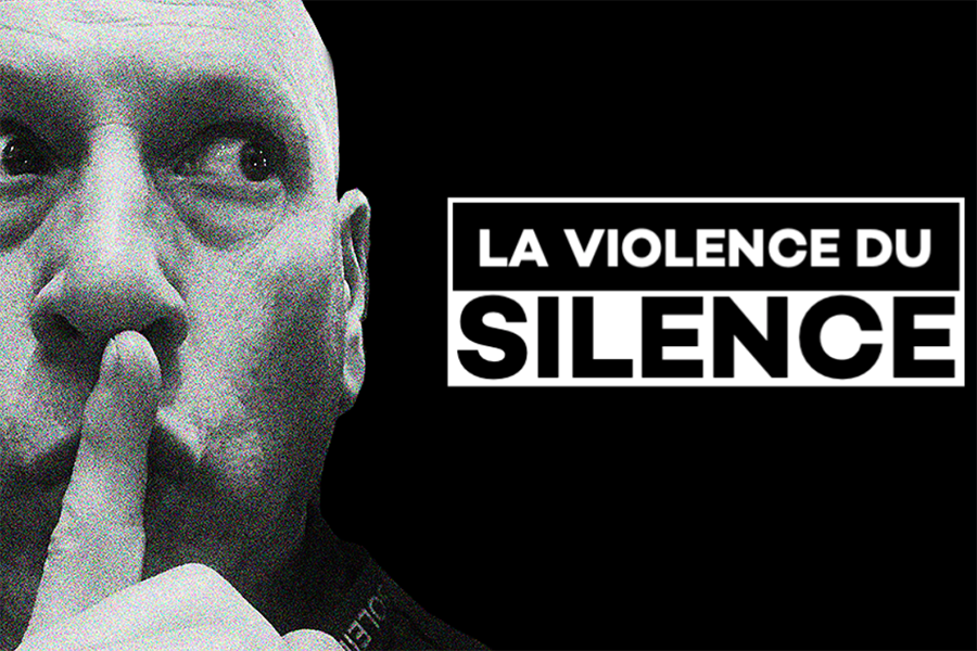 LA VIOLENCE DU SILENCE